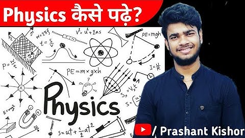How to Study Physics || How To Solve Physics Numericals || Study Tips || How To Get 90 in Physics
