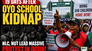 “BRING THEM HOME NOW!”- OGUN PROTESTERS DEMAND RESCUE OF ABDUCTED OYO PUPILS AND TEACHERS.