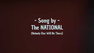 Nobody Else Will Be There [Fan Lyric Video]