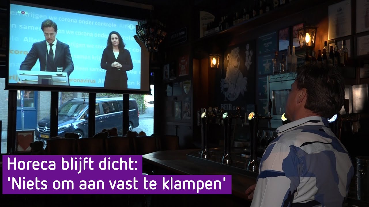 Horeca blijft dicht: 'Ondernemers zien hun bedrijf langzaam failliet gaan'