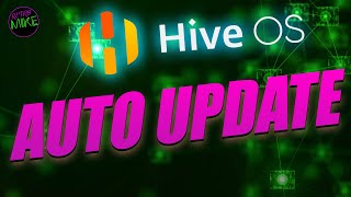 How To Configure Auto Updates in Hive OS How To Configure Auto Updates in Hive OS