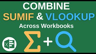 How to Combine the SUMIF and VLOOKUP Functions in Excel