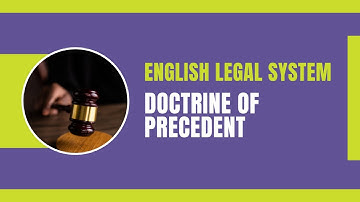 Doctrine of Precedent | English Legal System