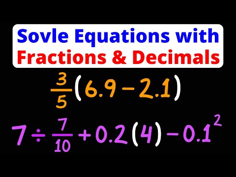 Solving Equations with Fractions & Decimals | PEMDAS | Eat Pi