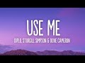 Diplo Sturgill Simpson Dove Cameron Use Me Brutal Hearts Lyrics mp3