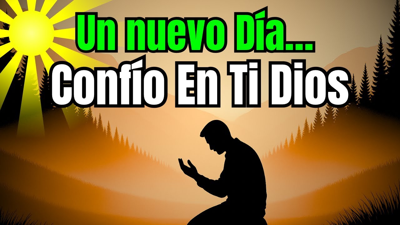 ✝️Señor Confío En Ti y En Tus Planes Para Mi Vida, Oración y Reflexión Para El Alma, #oraciondehoy