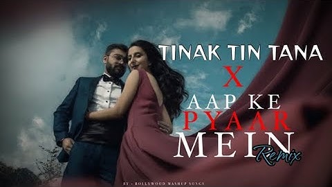 Tinak Tin Tana X Aapke Pyar Me _ Tinak Tin Tana Remix _ 90s Hits Hindi Songs _ Instagram Viral Song