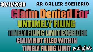 CLAIM DENIED FOR UNTIMELY FILING| TIMELY FILING LIMIT EXCEEDED | AR CALLER TRAINING| MEDICAL BILLING