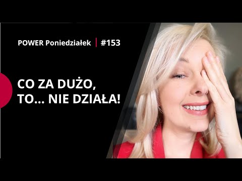 Nie przeceniaj swoich możliwości! POWER PONIEDZIAŁEK 153