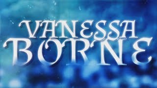 Vanessa Borne Custom Entrance Video