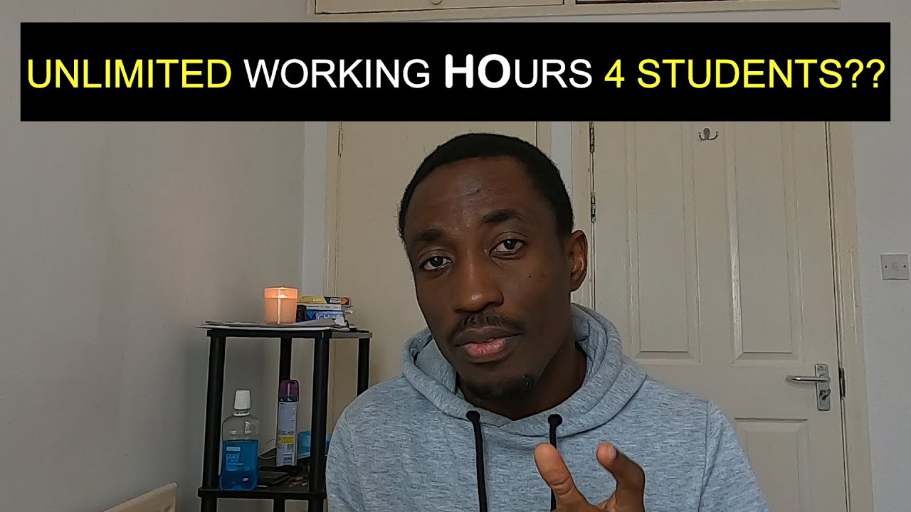 unlimited working hours for international students in UK?? YouTube