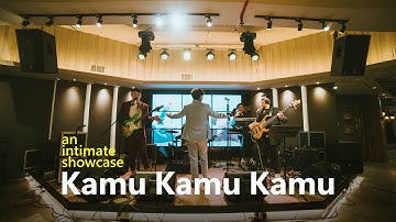 ECLAT - Kamu Kamu Kamu (LIVE from An Intimate Showcase)