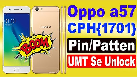 Oppo A57 UMT PRO PIN/Pattern Unlock one Click me 2023 Frp Bypass Unlock