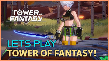 Tower of Fantasy - Gameplay (Official Global Server) - Part 1 (NO COMMENTARY)