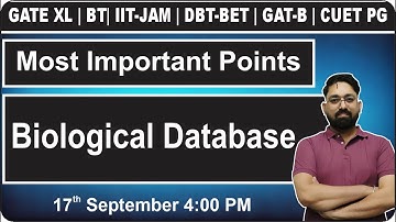 GATE BT/XL | IIT-JAM | DBT- BET | CUET PG | GAT B | Biological Database | Bioinformatics | Ajit Rai