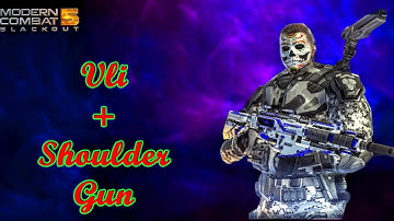 VLI + SHOULDER GUN |Modern Combat 5😍✌️