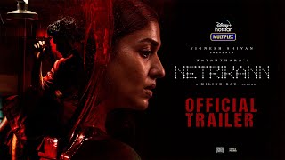 Netrikann | Official Tamil Trailer | Nayanthara , Ajmal, Manikandan, Saran | 13th August