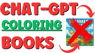How to ACTUALLY Create AMAZING Coloring Books Using ChatGPT...
