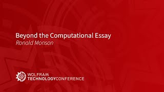 Beyond the Computational Essay by Wolfram 210 views 2 months ago 44 minutes