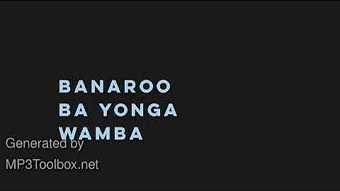 Banaroo - Ba yonga wamba