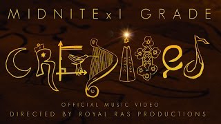 Midnite x I Grade "Credited" Official Music Video Directed By Royal Ras Productions chords