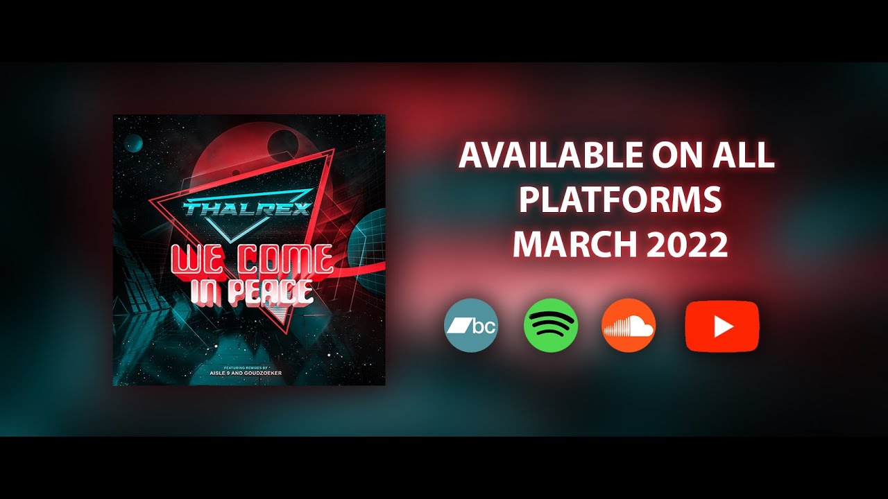 THALREX - We Come In Peace (Preview)