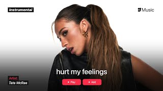 Tate McRae – hurt my feelings | Instrumental
