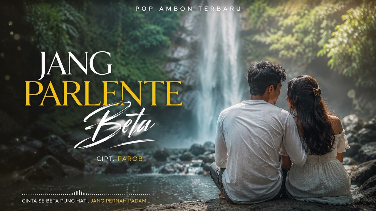 JANG PARLENTE BETA // POP AMBON ROMANTIS //CIPT.PAROB
