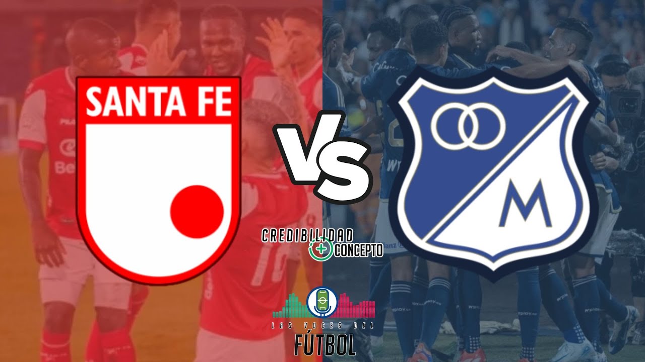 EN VIVO: Independiente Santa Fe vs Millonarios F.C. - Cuadrangulares ...