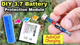 3.7v Lithium Battery Charger - How to make 3.7 Volt Battery Protection Module