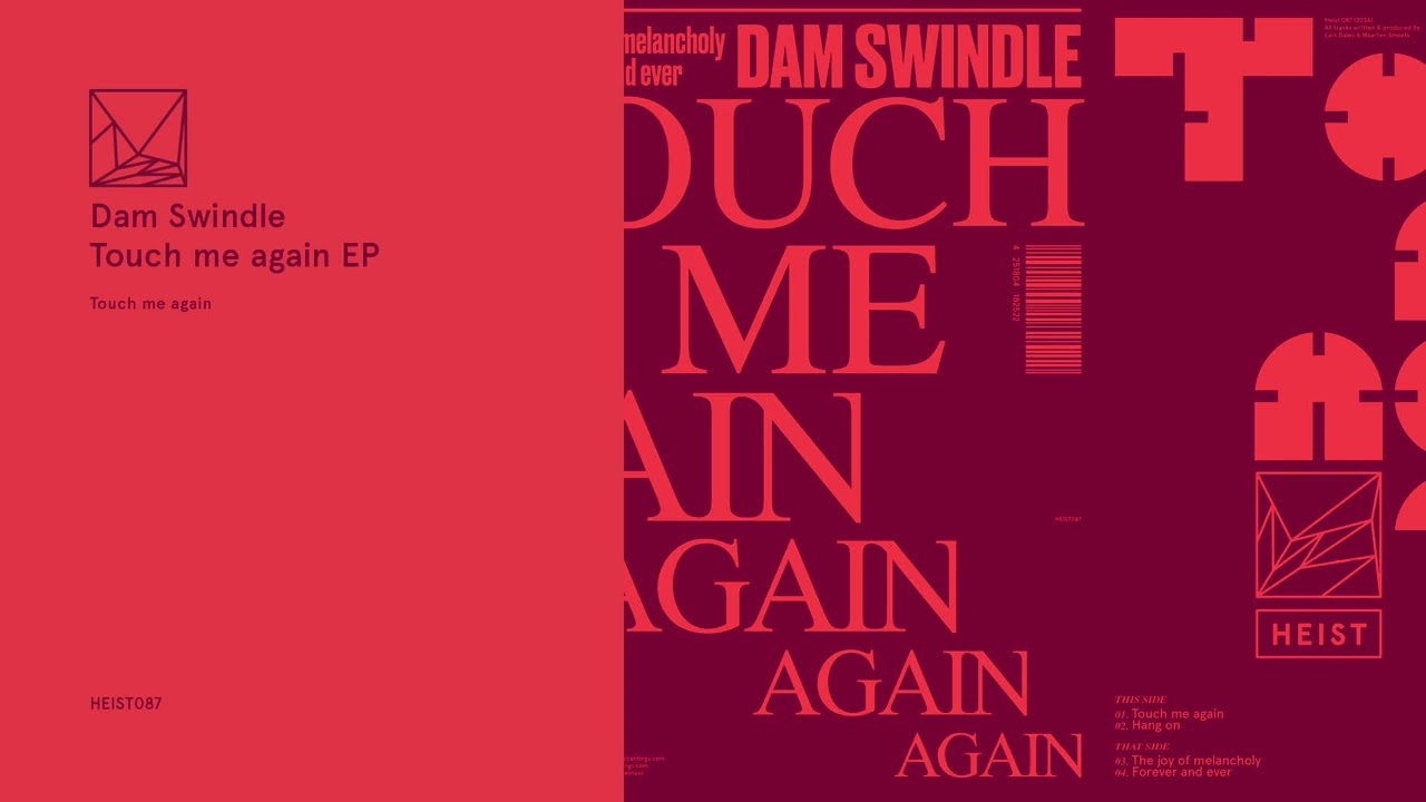 Dam Swindle - Touch me again