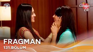 Candan Öte Hint Dizisi 131. Bölüm Fragmanı