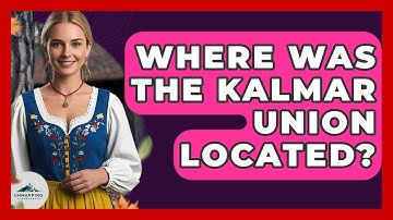 Where Was The Kalmar Union Located? - Unmapping Scandinavia
