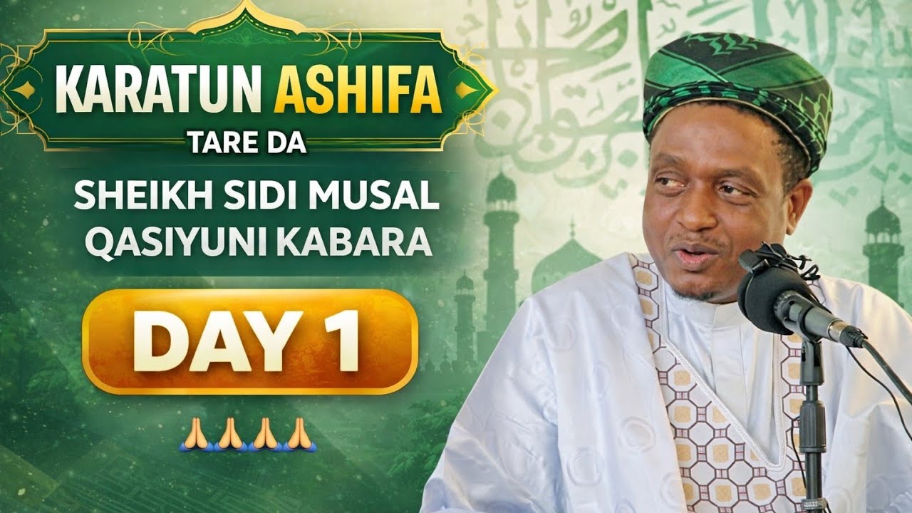 Karatun Ashifa Tare Da Sheikh Sidi Musal Qasiyuni Kabara