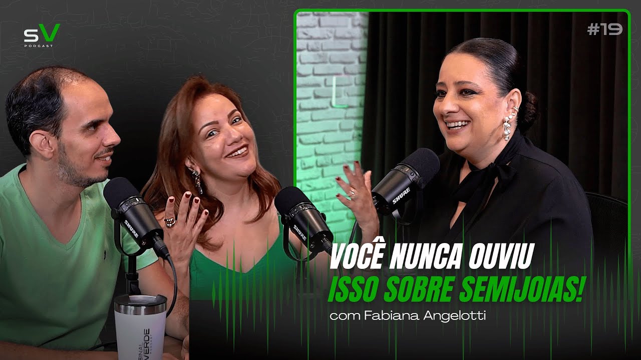 O Luxo Acessível das Semijoias: Autoconfiança, Estilo e Aluguel Inteligente | Sinal Verde Podcast#19