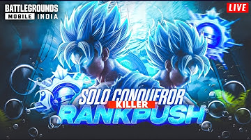 DAY-7 SOLO CONQUEROR RANK PUSH || KILLER IS LIVE || #killerislive #bgmilive