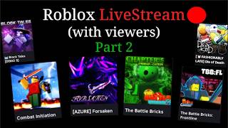 Roblox LIVESTREAM (With Viewers) Part 2