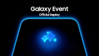 Official Replay | Galaxy Event September 2025 | Samsung