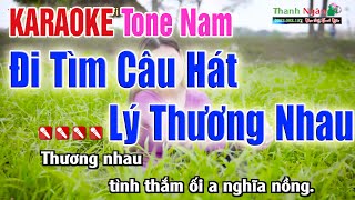 ĐI TÌM CÂU HÁT LÝ THƯƠNG NHAU Karaoke Tone Nam  -  Nhạc Sống Thanh Ngân