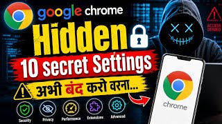 Google Chrome 10 Hidden Settings 2026 | Chrome Browser Ki 10 Secret Settings | Chrome Settings screenshot 2