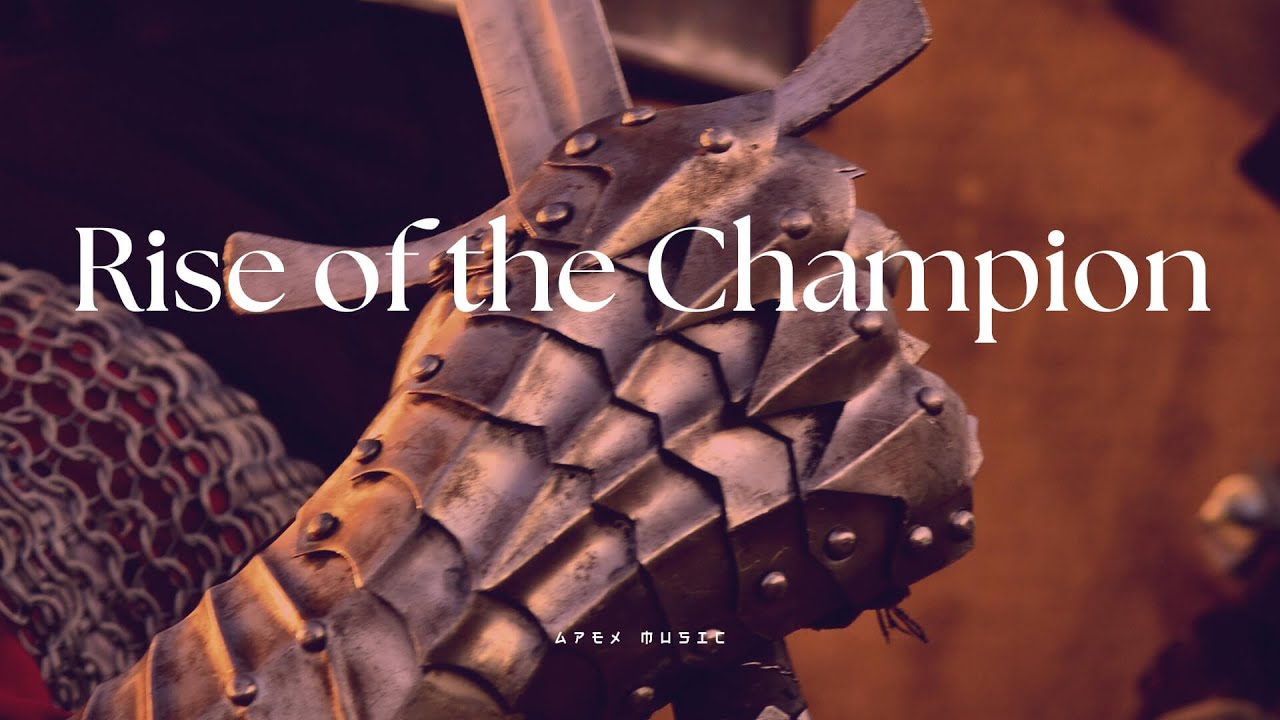 "Rise of the Champion" - Gladiator Type Music