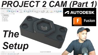 Celebrity Project 2 CAM (Part 1) The Setup Profile