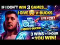 IF I DON’T WIN 3 GAMES… I GIVE 1000 V-BUCKS LIVE #207