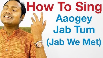 How to Sing "Aaoge Jab Tum" | Bollywood Singing Lessons Online