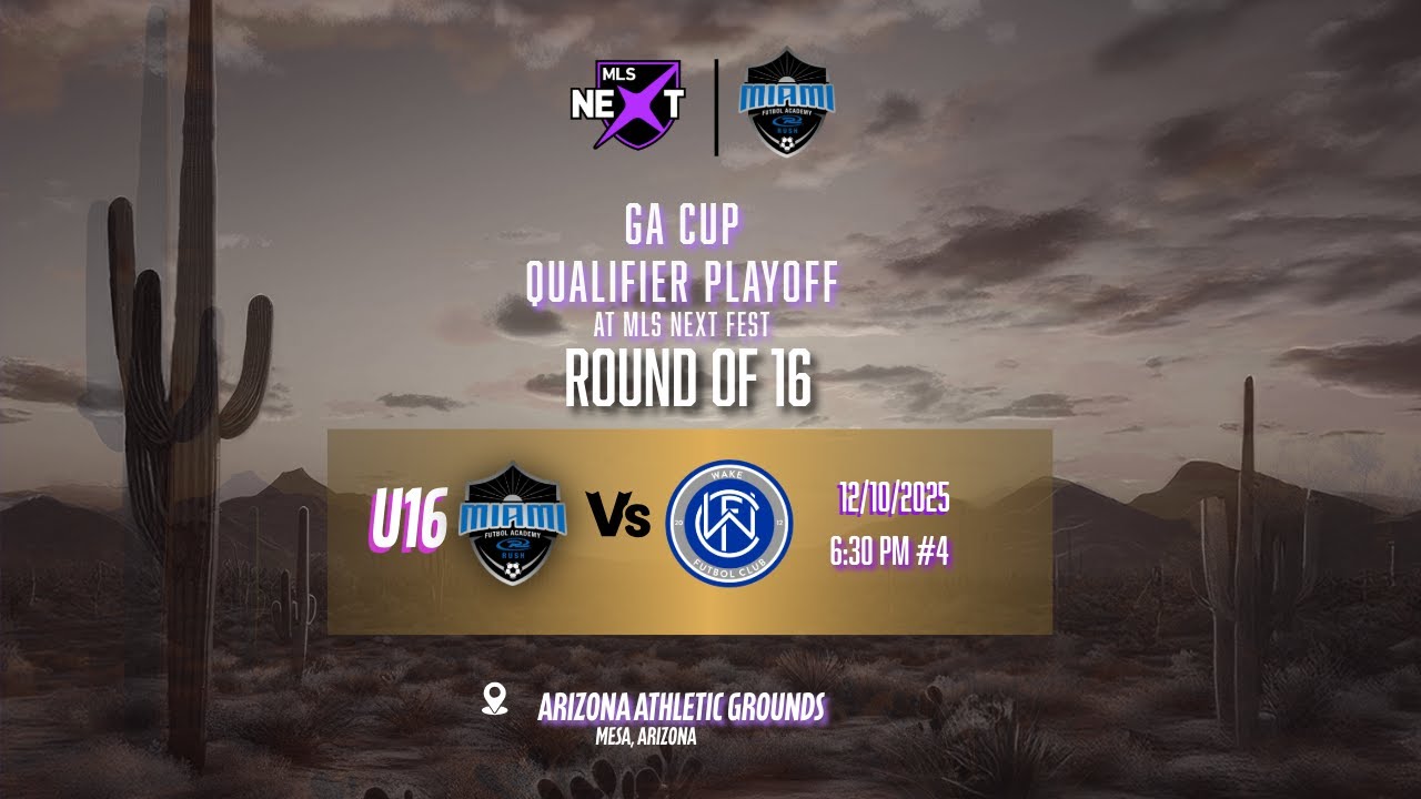 U16 MLS Next | Miami Futbol Academy Rush vs Wake FC -|GA Cup Qualifier