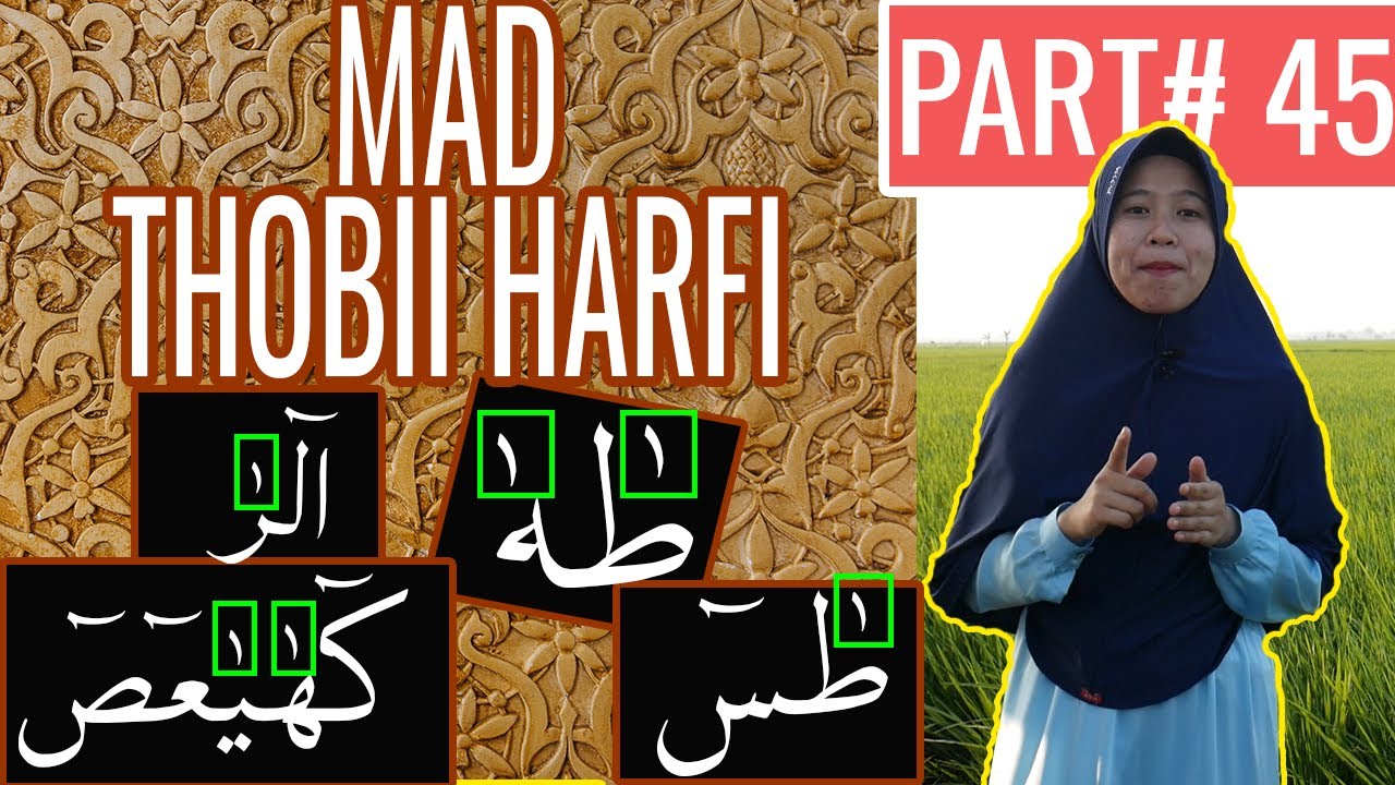 MAD THOBII HARFI CARA BACA DAN CONTOHNYA | HURUF MUQOTHO'AH