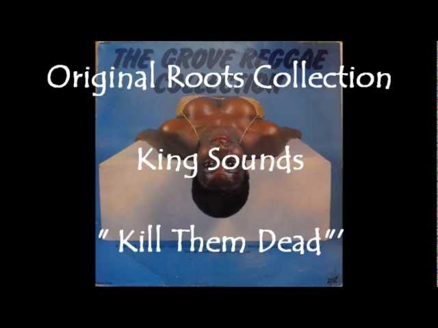 英12” King Sounds Kill Them Dead / Look Into Yourself GMDM20 Grove Music /00250 King Sounds -Kill Them Dead- - YouTube