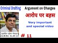 Argument on charges,  criminal drafting #advocate  #charge