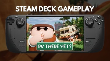 RV There Yet? | Steam Deck Gameplay