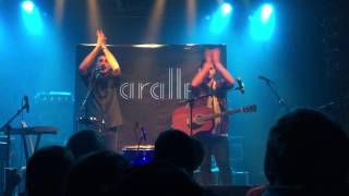 Parallel - Niemals (live 01.10.2015 - Berlin, Postbahnhof)